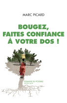 BOUGEZ, FAITES CONFIANCE A VOTRE DOS ! - ILLUSTRATIONS, NOIR ET BLANC