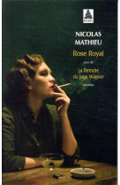 ROSE ROYAL - SUIVI DE LA RETRAITE DU JUGE WAGNER