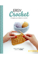 EASY CROCHET - 20 PROJETS POUR DEBUTER EN CROCHET