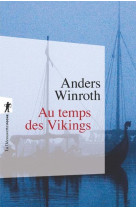 AU TEMPS DES VIKINGS