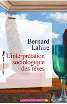 L-INTERPRETATION SOCIOLOGIQUE DES REVES