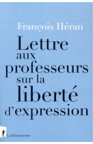 LETTRE AUX PROFESSEURS SUR LA LIBERTE D-EXPRESSION