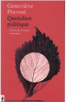 QUOTIDIEN POLITIQUE - FEMINISME, ECOLOGIE, SUBSISTANCE - ECOLOGIE, FEMINISME ET SUBSISTANCE