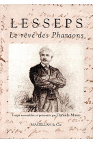 LESSEPS, OU LE REVE DES PHARAONS [SOLDE] [SOLDE]