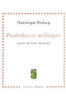 PASTICHES ET M?LANGES  [SOLDE]