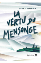 LA VERTU DU MENSONGE