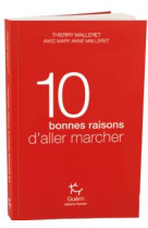 10 bonnes raisons d'aller marcher