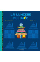 La Lumière allumée