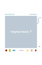 VOYEZ-VOUS ?