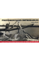 PHOTOMONTAGES IMPROBABLES TALL TALE POSTACARDS AMERICAINES DU DEBUT DU XXE SIECL