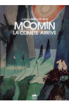 LES AVENTURES DE MOOMIN (VOL.2) : LA COME TE ARRIVE