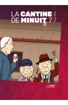 LA CANTINE DE MINUIT 7