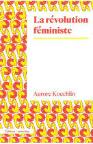 LA REVOLUTION FEMINISTE