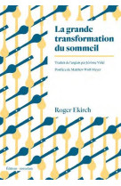 LA GRANDE TRANSFORMATION DU SOMMEIL