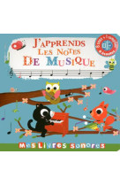 J-APPRENDS LES NOTES DE MUSIQUE  [SOLDE]