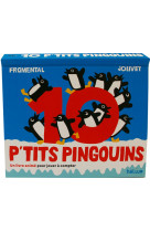 10 P-TITS PINGOUINS