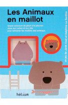 LES ANIMAUX EN MAILLOT  [SOLDE]