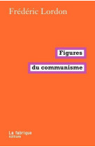 FIGURES DU COMMUNISME