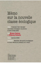 MEMO SUR LA NOUVELLE CLASSE ECOLOGIQUE - COMMENT FAIRE EMERGER UNE CLASSE ECOLOGIQUE CONSCIENTE ET F