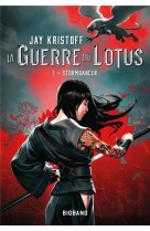 LA GUERRE DU LOTUS, T1 : STORMDANCER