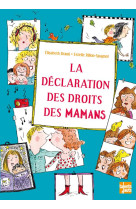 LA DECLARATION DES DROITS DES MAMANS