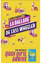 LA BALLADE DE CASS WHEELER