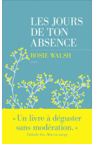 LES JOURS DE TON ABSENCE