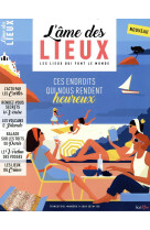 L-AME DES LIEUX - LA REVUE - NUMERO 1 - VOL01