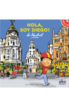 Hola, soy diego de Madrid - Livre + audio