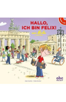 HALLO, ICH BIN FELIX AUS BERLIN