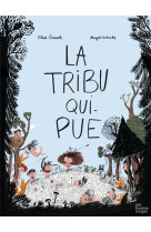 LA TRIBU QUI PUE