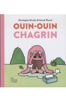 OUIN-OUIN CHAGRIN