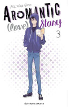 AROMANTIC (LOVE) STORY - TOME 3 - VOL03