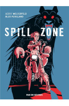 SPILL ZONE - TOME 1 - VOL01