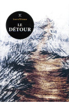 LE DETOUR