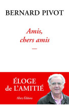 AMIS, CHERS AMIS