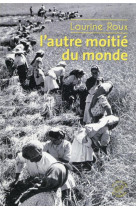 L-AUTRE MOITIE DU MONDE