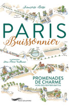 PARIS BUISSONNIER 2017 - PROMENADES DE CHARMES