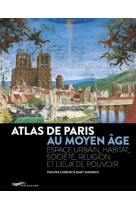 ATLAS DE PARIS AU MOYEN-AGE 2018