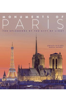MONUMENTS OF PARIS 2018 THE SPLENDORS OF THE CITYOF LIGHT