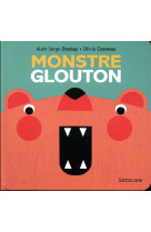 MONSTRE GLOUTON