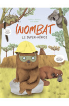 WOMBAT - LE SUPER-HEROS