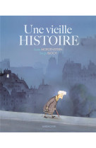 UNE VIEILLE HISTOIRE