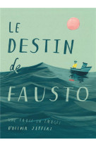 Le destin de Fausto