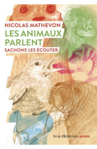 LES ANIMAUX PARLENT - SACHONS LES ECOUTER