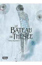 LE BATEAU DE THESEE - TOME 7