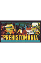 PREHISTOMANIA - VOYAGE ANIME AUX ORIGINES DE L-HUMANITE