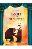 L-OURS ET SON ORCHESTRE