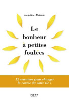 LE BONHEUR A PETITES FOULEES