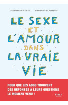 LE SEXE ET L-AMOUR DANS LA VRAIE VIE